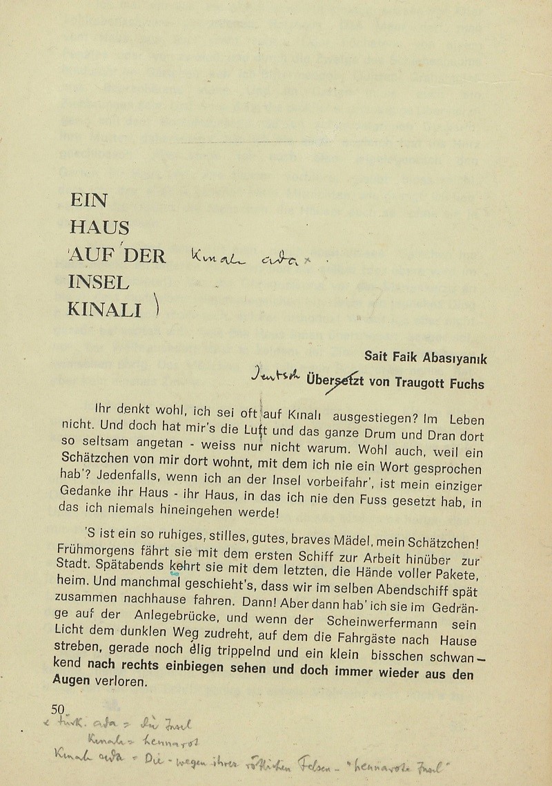 Sait Faik Abasıyanık’ın Kınalıada’da bir ev adlı hikayesinin Traugott Fuchs tarafından Almanca’ya yapılan tercümesi