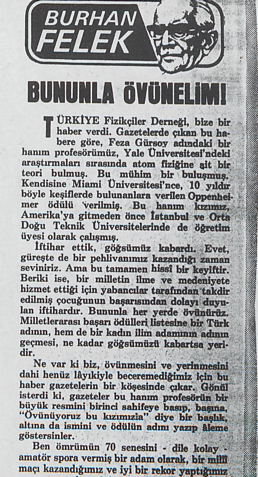 Burhan Felek, “Let’s Take Pride in This”, Milliyet 1977